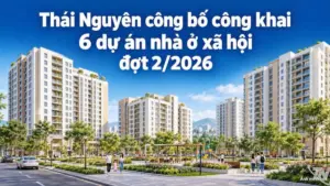 Thái Nguyên công bố 6 dự án nhà ở xã hội đợt 2/2026, quy mô khoảng 4.687 căn hộ, phân bố tại 5 phường trên địa bàn tỉnh.